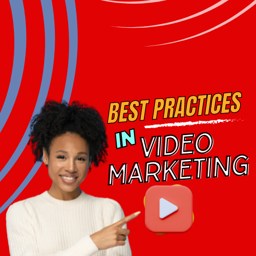 best practices in video marketing