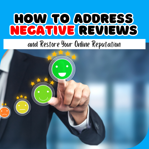 How to Address Negative Reviews