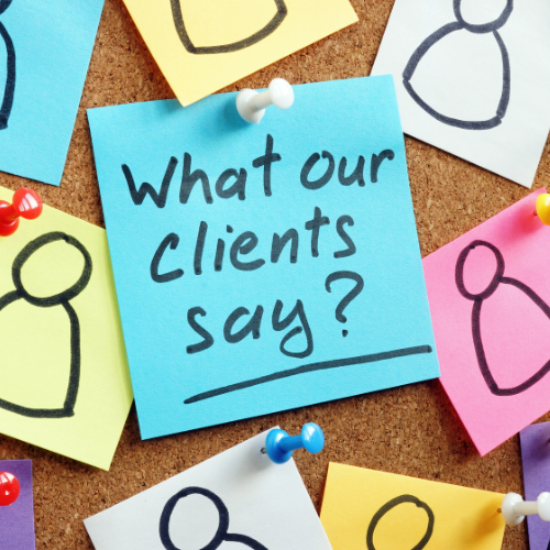 what your clients are saying