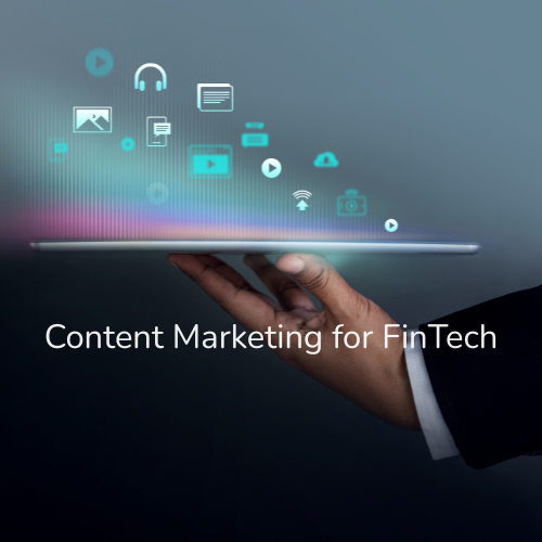 Content Marketing for FinTech